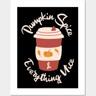 Pumpkin Spice and Everything Nice Posters and Art